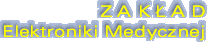 Zak�ad Elektroniki Medycznej